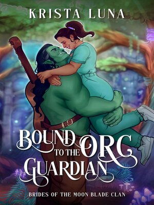 cover image of Bound to the Orc Guardian